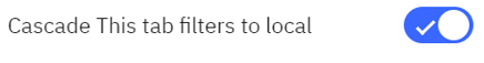 Cascade This tab filters to local
